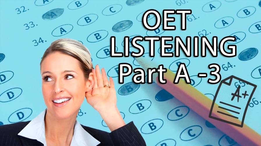 (2024) OET Listening Part A – Test 3